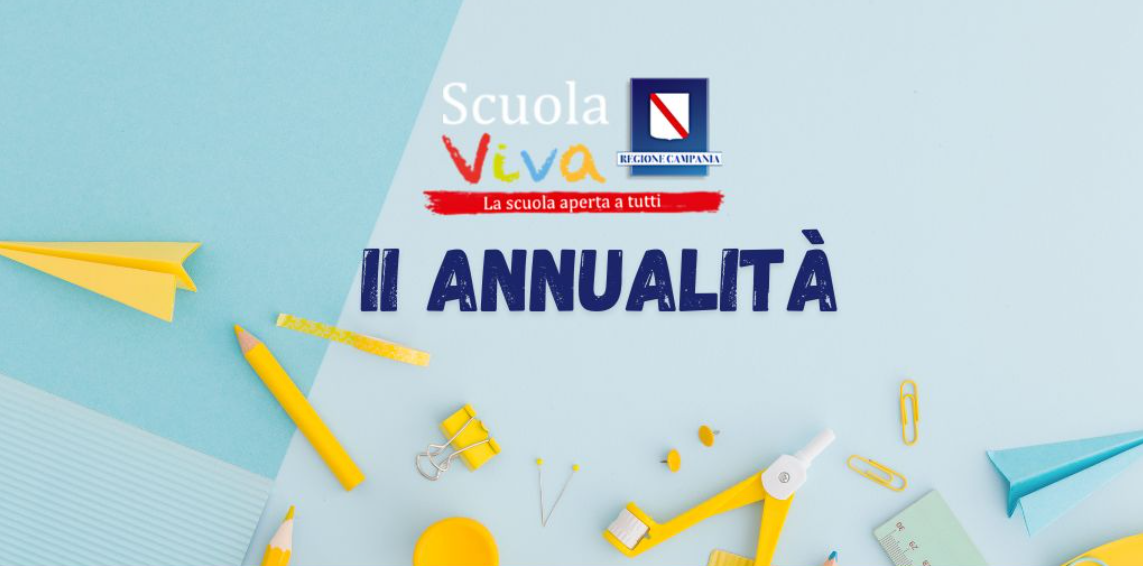 PROGRAMMA “SCUOLA VIVA II annualità” (D.G.R. n. 362 del 04/08/2021) - PR Campania FSE+ 2021-2027  D.